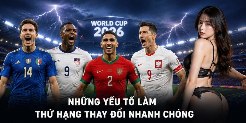 Những yếu tố làm thứ hạng thay đổi nhanh chón
