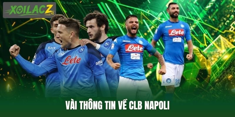 Vài thông tin về CLB Napoli